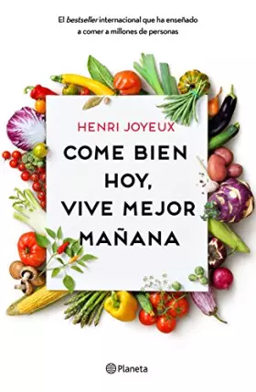 Couverture du produit · Come bien hoy, vive mejor mañana (No Ficción)
