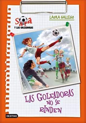 Couverture du produit · Las Goleadoras no se rinden: Sara y las Goleadoras 5