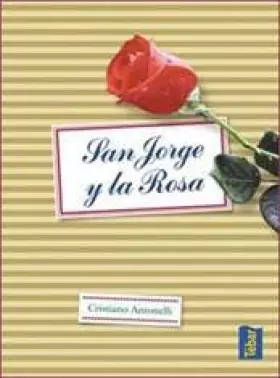 Couverture du produit · San Jorge y la rosa (SIN COLECCION)