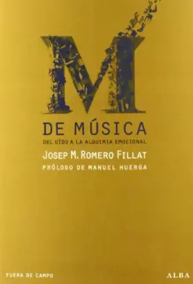 Couverture du produit · M de musica: Del oído a la alquímia emocional (Fuera de Campo)