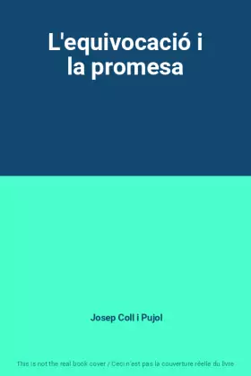 Couverture du produit · L'equivocació i la promesa