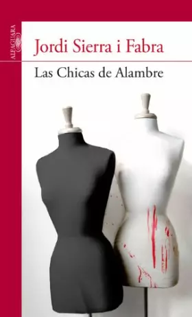 Couverture du produit · Las chicas de alambre / Wired Girls