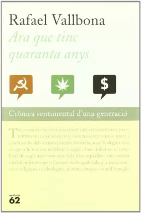 Couverture du produit · Ara que tinc quaranta anys.: Crònica sentimental d'una generació (No Ficció)