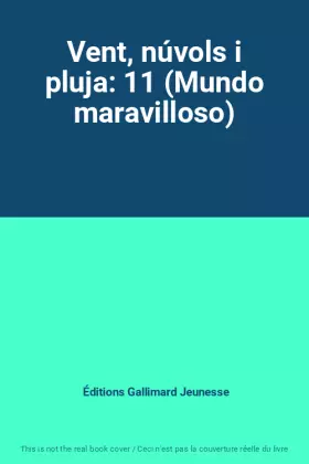 Couverture du produit · Vent, núvols i pluja: 11 (Mundo maravilloso)