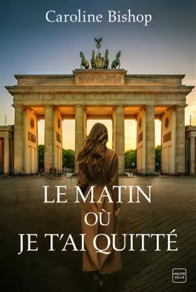 Couverture du produit · Le matin où je t'ai quitté