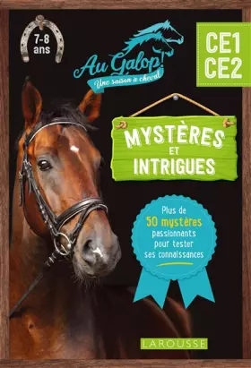Couverture du produit · Mystères et intrigues Au Galop du CE1 au CE2