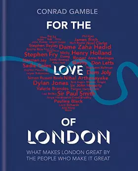 Couverture du produit · For The Love of London: The Places and Things that Make London Great