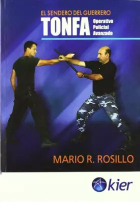 Couverture du produit · Tonfa: Operativo policial avanzado/ Advanced Police Operation (Spanish Edition)