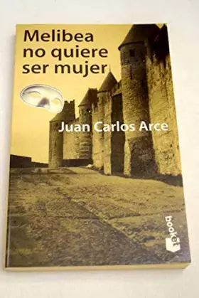 Couverture du produit · Melibea No Quiere Ser Mujer
