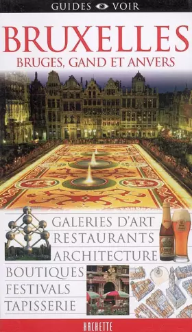 Couverture du produit · Bruxelles : Bruges, Gand et Anvers