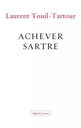 Couverture du produit · Achever Sartre