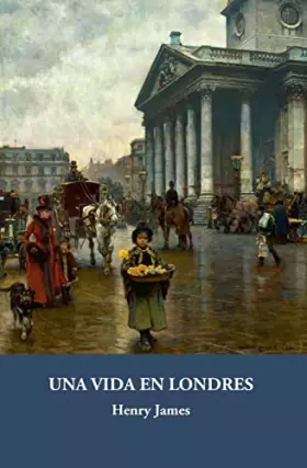 Couverture du produit · Una vida en Londres: 6 (Galata)