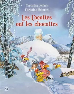 Couverture du produit · Les P'tites Poules - tome 20 : Les cocottes ont les chocottes