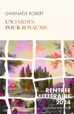 Couverture du produit · Un jardin pour royaume : RENTRÉE LITTÉRAIRE 2024