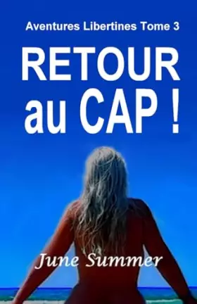 Couverture du produit · Retour au Cap ! (Aventures Libertines) (French Edition)