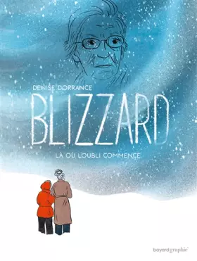 Couverture du produit · Blizzard: Là où l'oubli commence