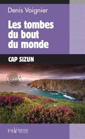 Couverture du produit · Les tombes du bout du monde