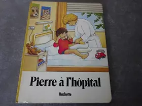 Couverture du produit · Pierre à l'hôpital