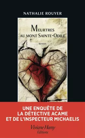 Couverture du produit · Meurtres au Mont Sainte-Odile: Une enquête de la détective Acame et de l'inspecteur Michaelis