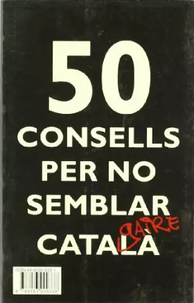 Couverture du produit · 50 Consells Per No Semblar Espanyol (FORA DE COL.LECCIO)