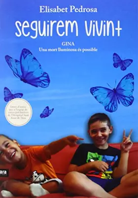 Couverture du produit · Seguirem Vivint: Gina. Una mort lluminosa és possible (VARIOS)