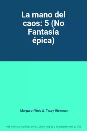 Couverture du produit · La mano del caos: 5 (No Fantasía épica)
