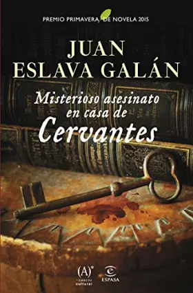 Couverture du produit · Misterioso asesinato en casa de Cervantes: Premio Primavera de Novela 2015
