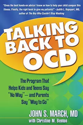 Couverture du produit · Talking Back to OCD: The Program That Helps Kids and Teens Say "No Way" -- and Parents Say "Way to Go"