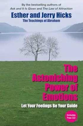 Couverture du produit · The Astonishing Power of Emotions: Let Your Feelings be Your Guide