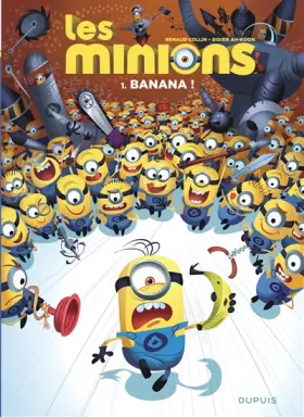 Couverture du produit · Les Minions - tome 1 - Banana !