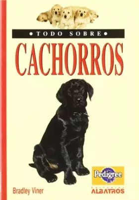 Couverture du produit · Todo sobre cachorros (Spanish Edition)