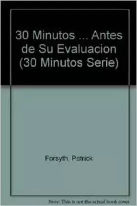Couverture du produit · 30 Minutos ... Antes de Su Evaluacion (30 Minutos Serie)