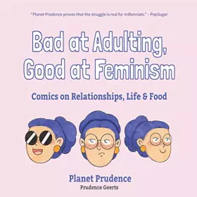 Couverture du produit · Bad at Adulting, Good at Feminism: Comics on Relationships, Life and Food (Millennial Feminism, Gift for a Feminist, for Fans o
