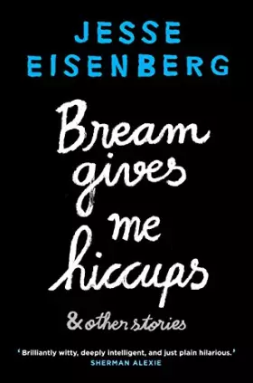 Couverture du produit · Bream Gives Me Hiccups: And Other Stories