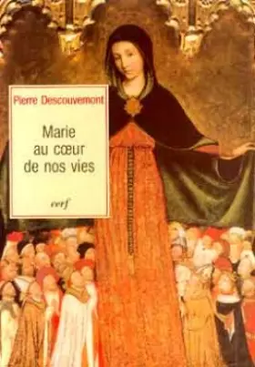 Couverture du produit · MARIE AU COEUR DE NOS VIES