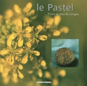 Couverture du produit · Le Pastel, Visite en Pays de Cocagne