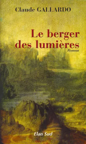 Couverture du produit · Le berger des lumières