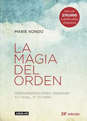 Couverture du produit · La magia del orden (La magia del orden 1): Herramientas para ordenar tu casa... y tu vida
