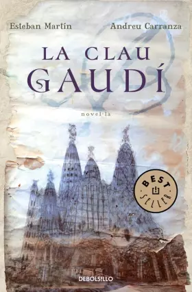 Couverture du produit · La clau Gaudí (Best Seller)