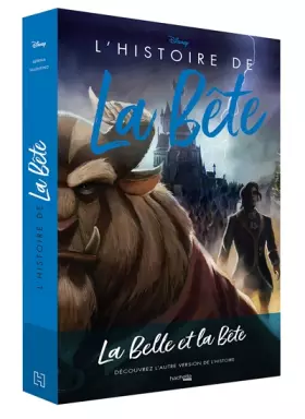 Couverture du produit · Villains Disney L'Histoire de la Bête: La Belle et la Bête