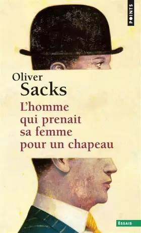 Couverture du produit · L'Homme qui prenait sa femme pour un chapeau. et autres récits cliniques