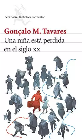 Couverture du produit · Una niña está perdida en el siglo XX (Biblioteca Formentor)