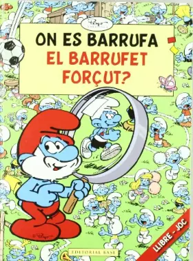 Couverture du produit · On es Barrufa el Barrufet Forçut?: 2 (Els Barrufets. Busca i Barrufa)