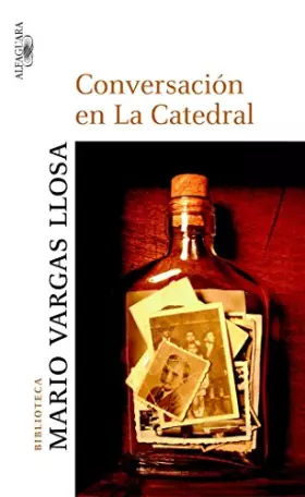 Couverture du produit · CONVERSACION EN LA CATEDRAL - BVLL (BIBLIOTECA VARGAS LLOSA)