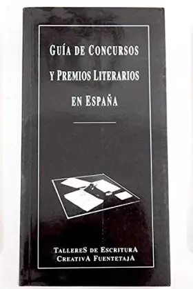 Couverture du produit · GUIA DE PREMIOS Y CONCURSOS LITERARIOS EN ESPA?A 1996-1997 (HERRAMIENTAS DEL ESCRITOR)