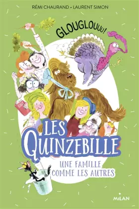 Couverture du produit · Les Quinzebille, Tome 05: Glouglouuu !