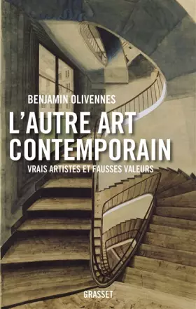 Couverture du produit · L'autre art contemporain: Vrais artistes et fausses valeurs