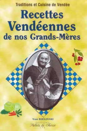 Couverture du produit · La cuisine vendéenne de nos grands-mères