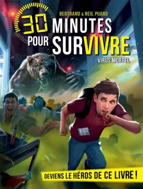 Couverture du produit · Virus mortel: 30 minutes pour survivre - Tome 10