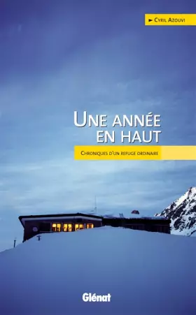 Couverture du produit · Une année en haut : Chroniques d'un refuge ordinaire